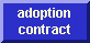 PLEASE read the adoption contract